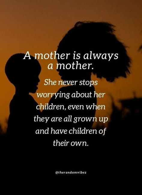 A Mothers Love Quotes Children, No Love Like A Mothers Love Quotes, Wonderful Mother Quotes, Goddaughter Quotes, Mother And Daughter Quotes, Best Mom Quotes, Tears Quotes, Love You Mom Quotes, Unconditional Love Quotes