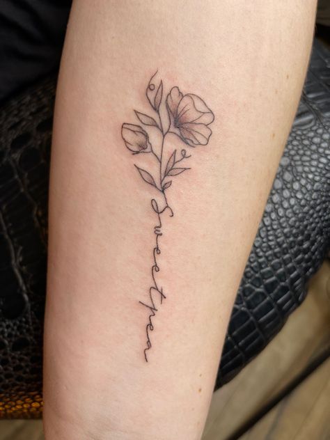 Forearm tattoo. Black ink. Dainty lines. Sweet Pea flowers where the stem spells “sweetpea.” Sweetpea Flower Tattoo, Sweat Pea Tattoo, Tattoos About Healing, Resilience Tattoo, Name Flower Tattoo, Sweet Pea Tattoo, Dainty Tattoo, Flower Spine Tattoos, Simple Tattoos For Women