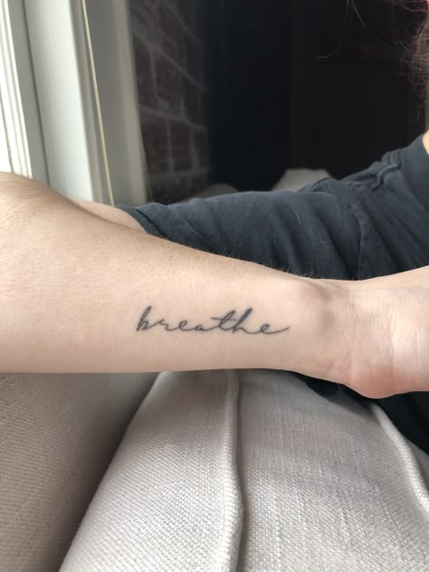 #Breathe #Tattoo #justbreathe Breathe Wrist Tattoo, Breathe Tattoos For Women, Just Breathe Tattoos, Just Breathe Tattoos For Women, Breath Tattoo, Breathe Tattoos, Just Breathe Tattoo, Simple Tattoos For Women, Small Quote Tattoos