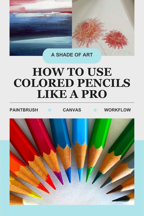 Dive into the vibrant world of creative expression with our beginner's guide to using colored pencils like a pro. Learn how to blend, shade, and create stunning artwork with the versatility of colored pencils. Unleash your artistic potential and transform your sketches into masterpieces with this comprehensive guide. Colored Pencils Tutorial, Using Colored Pencils, Types Of Paint, Colored Pencil Art Projects, Pencil Inspiration, Watercolor Pencil Art, Blending Colored Pencils, Colored Pencil Tutorial, Colored Pencil Artwork