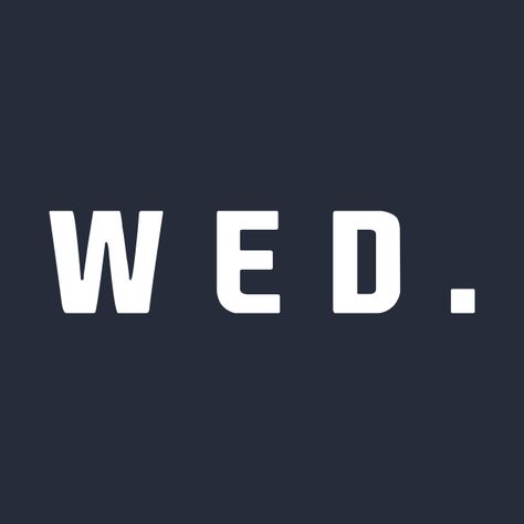 Wednesday Everyday Days Aesthetic Statement - Wednesday - T-Shirt | TeePublic Wednesday Day Of The Week, Wednesday Aesthetic, Week Aesthetic, Don't Know What To Wear, Statement Tshirt, Holy Shirt, Cool Notebooks, Day Of The Week, Print Store