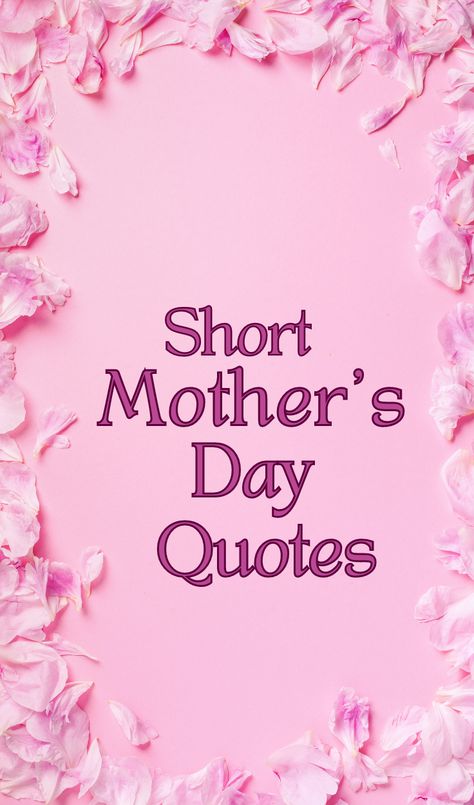 Discover Inspirational, funny, cute and short Happy Mother's Day quotes, images, wishes, messages, greetings and pictures to celebrate all moms, whether they're with us or in heaven. Share love and appreciation with these thank you mom quotes and greetings from daughters and everyone. Mother’s Day Quotes Inspirational, Mother's Day Card Sayings, Mothers Day Greetings Messages, Short Mothers Day Poems, Cute Mothers Day Quotes, Mother Birthday Quotes, Mothers Day Wishes Images, Thank You Mom Quotes, Short Mothers Day Quotes