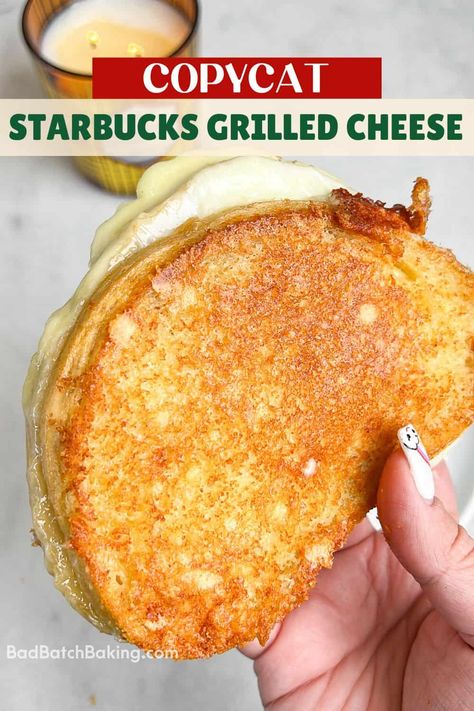 Copycat Starbucks Grilled Cheese - Bad Batch Baking - Family Favorite Recipes Loaf Pan Chicken, Starbucks Grilled Cheese, Baked Grilled Cheese, Parmesan Butter, Batch Baking, Easy Buffalo Chicken, Grill Cheese Sandwich Recipes, Buffalo Chicken Salad, Cheese Sandwich Recipes