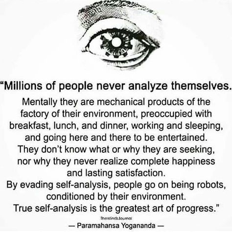 Introspection. "True self-analysis is the greatest art of progress." Enlightenment Quotes, Awakening Quotes, Psychology Quotes, Psychology Facts, Mindfulness Meditation, Spiritual Awakening, The Words, Spiritual Quotes, Mantra