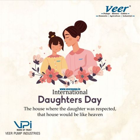 #InternationalDaughtersday is celebrated on the fourth #Sunday of #September. The #day is dedicated to cherish the importance of #daughters and reduce the stigma associated with the #birth of a #girlchild in #society. #Daughtersday #happydaughtersday #VeerPump #veer #pumps #solar #solarpump #bldcmotor #BLDC #submersiblepump #motor #pump www.veerpump.in +919924476551 International Daughters Day, National Daughter's Day, Happy Daughters Day, Daughter's Day, National Daughters Day, Daughters Day, Ig Highlights, Republic Day, Solar