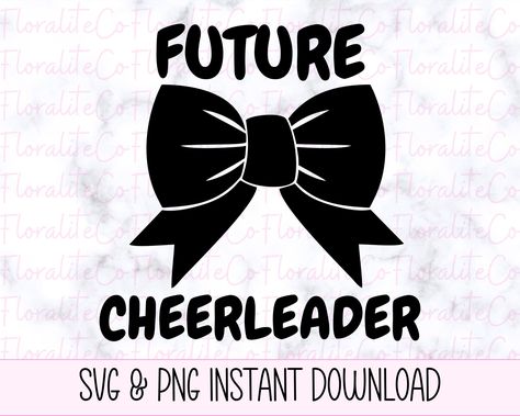 Future Cheerleader Shirt, How To Draw A Cheerleader, Senior Cheerleader, Cheerleading Svg, Cheerleader Svg, Cheer Competition, Cheerleading Shirts, Cheer Svg, Clipart Baby