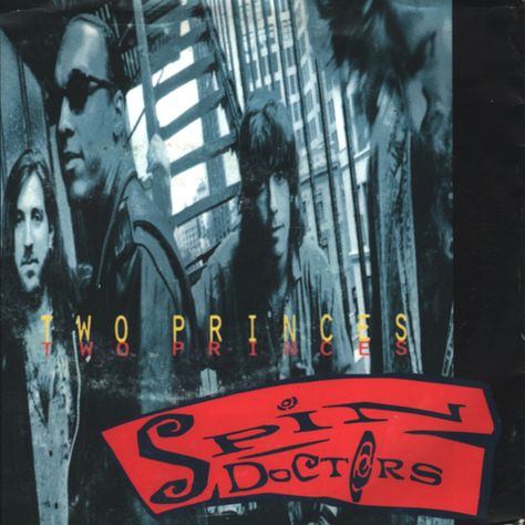 Spin Doctors Beach Grunge, Two Princes, Prince Lyrics, Doctor Love, Call Me Baby, American Songs, Spin Doctors, North Carolina State University, Flashback Friday