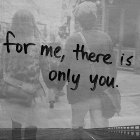 For me there is only you. <3 There will never be anybody else in my life but… I Love You Images, Love You Images, Couple Quotes, Relationships Love, Instagram Quotes, Romantic Quotes, Instagram Captions, Image Quotes, Be Yourself Quotes