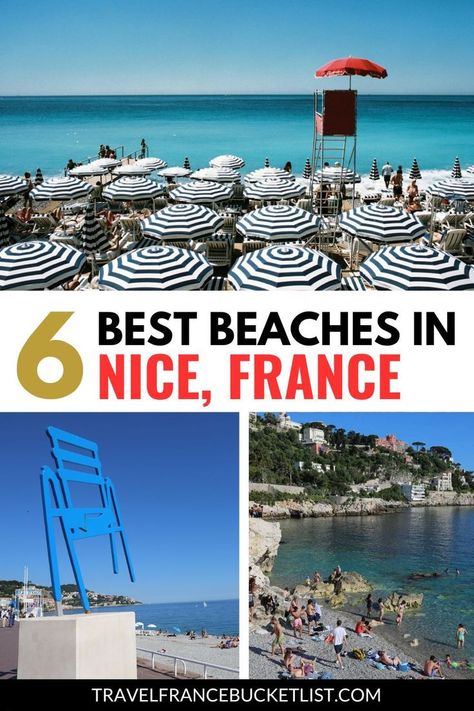 3 beautiful beaches in Nice, French Riviera. Text reads: 6 best beaches in Nice, France France Riviera, The French Riviera, Nice France, Fishing Villages, Best Beaches, French Riviera, I Love Her, Small Towns, The List