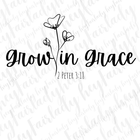 Scripture Shirts, Grow In Grace Tattoo, Bible Shirts Scriptures, Christian Vinyl Shirts, For By Grace Are Ye Saved Through Faith, Bible Verse Png Free, Scripture Tshirts, Scripture Svg, Waymaker Shirt Svg