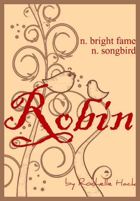 Baby Girl or Boy Name: Robin. Meaning: Bright Fame; Songbird ... Robin Meaning, Classy Names, Robin Name, German Baby Names, Unisex Names, Literary Names, Writing Names, Character Creating, Babies Names