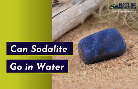 Can Sodalite Go in Water? (YES, But You Shouldn’t) Crystals That Cant Go In Water, Crystals Safe In Water, Sodalite Crystal Affirmation, Crystal Soil Water Beads, Sodalite Crystal, Blue Sodalite, Canning, Water, Crystals