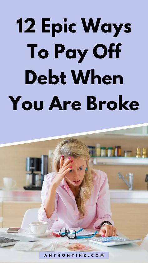 Are you looking for the best debt repayment tips on how to pay off debt with no money? Want to learn how to get out of debt with little to no money? In this post, I have compiled the best ways to pay off debt without money, what to do when you are broke and still need to pay debts, plus how to pay off your debt using these tips when you are already on tight budget or broke Budgeting To Pay Off Debt, Get Out Of Debt Plan, Tips To Pay Off Debt, How To Get Out Of Debt When You're Broke, Pay Debt Quickly, Ways To Get Out Of Debt, Paying Down Credit Card Debt, Pay Down Debt Fast, Getting Out Of Debt When You're Broke