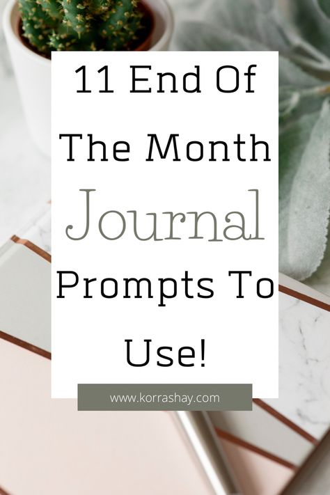 11 end of the month journal prompts to use! Wrap up your month journal prompts! Month Journal Prompts, Month Journal, End Of Month, Morning Journal Prompts, Morning Journal, Daily Journal Prompts, Work Journal, Best Wraps, Talk A Lot