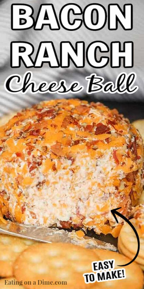 Bacon Cheeseball Recipes, Ranch Cheeseball, Bacon Ranch Cheeseball, Bacon Ranch Cheese Ball Recipe, Bacon Ranch Cheese Ball, Ranch Cheese Ball, Cheeseball Recipe, Cheese Ball Recipes Easy, Cheese Ball Bites