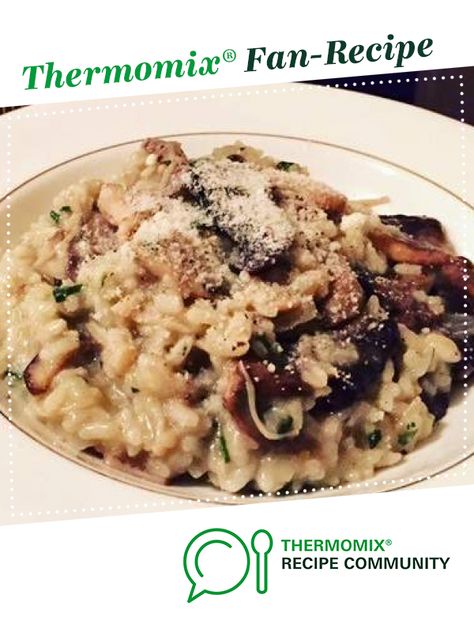 Thermo Mix Recipes, Slow Cooker Mushroom Risotto, Thermomix Recipe Community, Mushroom Risotto Easy, Thermomix Risotto Recipes, Best Mushroom Risotto, Dairy Free Mushroom Risotto, Bacon Risotto, Thermomix Recipes Dinner