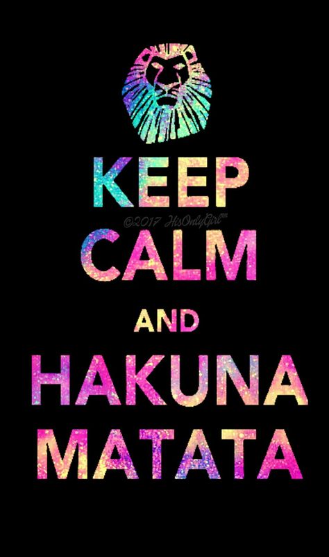 keep calm, hakuna matata galaxy wallpaper I created for the app CocoPPa! Birth Month Quotes, Keep Calm Wallpaper, Keep Calm Pictures, Il Re Leone, Bad Mom, Cute Disney Pictures, Calm Quotes, Keep Calm Quotes, Cute Cartoon Drawings