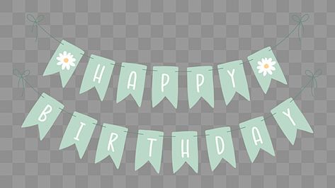 happy birthday,banner,element,birthday,mint,cute,birthday flag,birthday decoration,party,celebration,birthday banner clipart,birthday text,happy birthday clipart,birthday invitation,birthday party,daisy,pastel,aesthetic,lovely,birthday ornament,cute birthday banner,birthday card,birthday badge,ribbon,party decor,birthday celebration Birthday Party Daisy, Happy Birthday Clipart, Family Tree Clipart, Happy Birthday Cute, Images Happy Birthday, Cute Banner, Clipart Birthday, Family Clipart, Birthday Flags