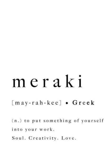 Words That Mean New Beginning, Words Meaning New Beginning, Meraki Meaning, Meraki Logo, Meraki Tattoo, 3 Meaning, Inspirational Aesthetic, New Company Names, Aesthetic Instagram Accounts