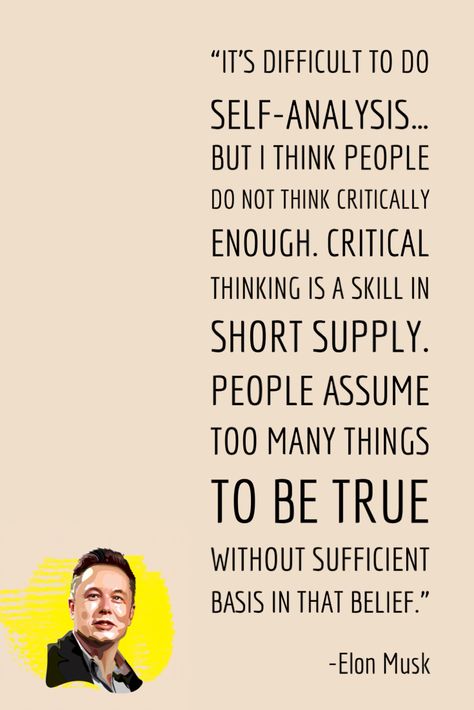 Self Analysis, Elon Musk Quotes, Face Quotes, Quotes Design, Richard Branson, Elon Musk, Design Quotes, Critical Thinking, Take That