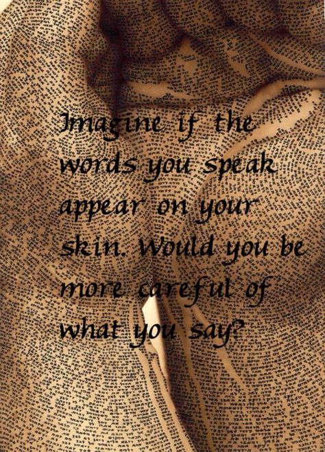 words you speak, create a lesson about using filters & kind words Mind Your Words Before You Speak, Speak Softly Quotes, The Words You Speak Become The House, Speak For Those Who Have No Voice, Speak Your Truth Even If Your Voice Shakes, Speak Your Truth Even If Your Voice, Speak Kindly, Feeling Quotes, Pure Soul