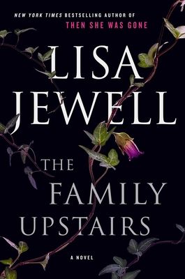 The Family Upstairs, Lisa Jewell, Harper Lee, Dysfunctional Family, Thriller Books, Psychological Thrillers, It Goes On, Page Turner, A Novel