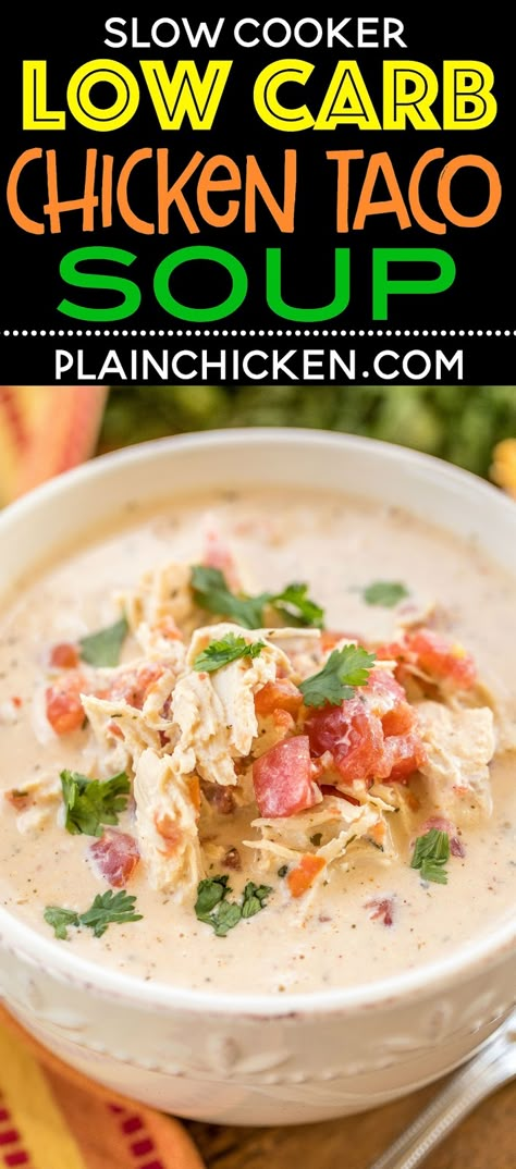 Slow Cooker LOW CARB Chicken Taco Soup - you'll never miss the carbs! This soup is GREAT!!! Chicken, diced tomatoes and green chiles, cream cheese, southwestern seasoning, ranch seasoning and chicken broth. SO easy and tastes AMAZING!!! Can add beans if you aren't watching your carbs. We love to freeze leftovers for a quick meal later. YUM! #slowcooker #chickensoup #lowcarb #tacosoup Low Carb Chicken Taco Soup, Southwestern Seasoning, Low Carb Chicken Soup, Low Carb Taco Soup, Low Carb Soup Recipes, Low Carb Slow Cooker, Low Carb Low Fat Recipes, Low Carb Tacos, Crock Pot Tacos