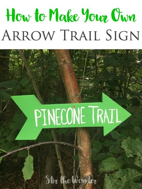 A simple craft for kids to make an arrow trail sign to mark the trails on your property or add some fun and whimsy to your backyard! Trail Names Ideas, Diy Trail Signs, Trail Signs Diy, Nature Trail Signs, Sensory Trail, Campground Ideas, Wooded Backyard, Creek Ideas, Trail Ideas