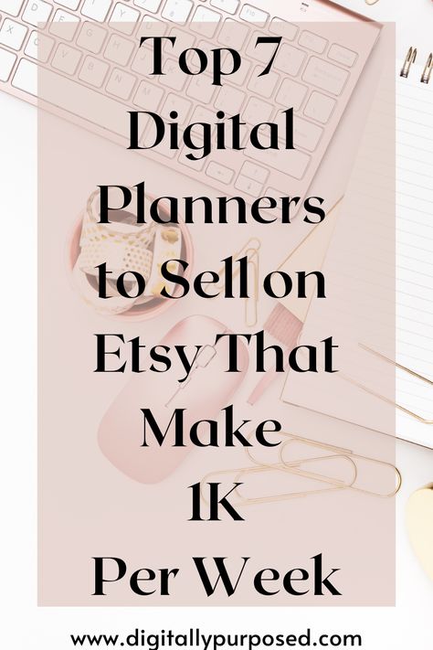 The Top 7 Digital Planners to Sell on Etsy in 2023 to Make 1K Per Week financeplanner #financialplanner🔱 Digital Planner Business, Productive Ideas, Create A Digital Planner, Business Planner Printables, Digital Income, Etsy Planner, Etsy Tips, Types Of Planners, Free Planner Stickers