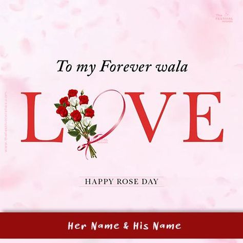 Happy Rose Day 2022 Pic Love Download With Name Rose Day Pic, Frame Download, Create Name, Love Frames, Wishes Messages, Day Wishes, Message Card, Love Symbols, Keep Calm Artwork