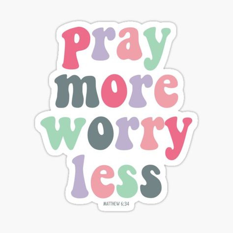 Pray More Worry Less – Christian Quote Watercolor Retro Typography girly bible verses design / Religious Gifts Design by Christian Store. Choose your favorite Christian quote, bible verse or inspirational and motivational saying from our quotes collections. Spread you love for God with our w… • Millions of unique designs by independent artists. Find your thing. Motivational Bible Verses For Students, Godly Stickers, Unique Bible Verses, Christian Stickers Aesthetic, Christian Stickers Free Printable, Retro Bible Verse, Girly Bible, Jesus Stickers, Bible Verse Stickers