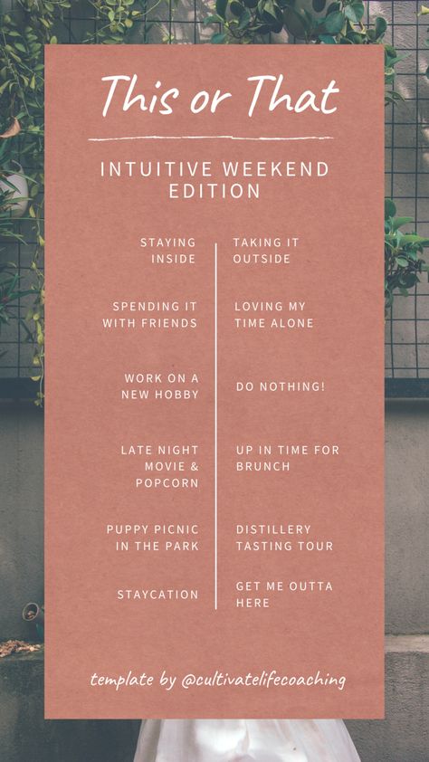 This or That #InstagramStoryTemplate Intuitive Weekend Edition #instagram #socialmediaideas -Cultivate Life Coaching #weekendfun #weekendplans #intentionalliving #listentoyourintuition This Or That Self Care Edition, This Or That Weekend Edition, This Or That Women Edition, Weekend Content Ideas, Weekend Interactive Posts, This Or That Posts Instagram, This Or That Engagement Post, Weekend Plans Interactive Post, This Or That Work Edition