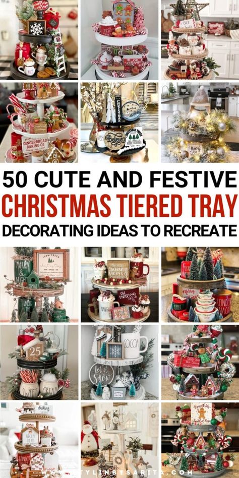 50 CUTE AND FESTIVE CHRISTMAS TIERED TRAY DECOR - Stylin by Sarita Christmas Tray Decor, Tray Decor Ideas, Winter Tiered Tray Decor, Christmas Tiered Tray Decor, Tiered Tray Stand, Christmas Home Decor Ideas, Tray Decor Christmas, Christmas Tiered Tray, Christmas Tray