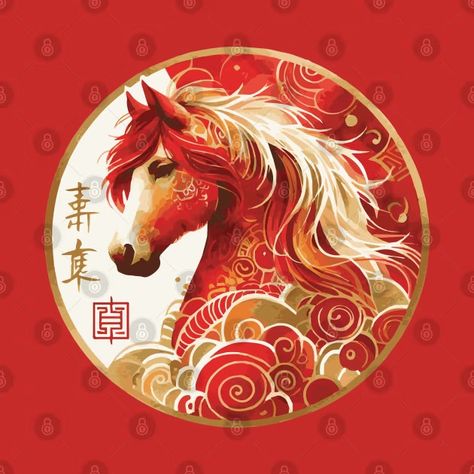 Chinese Zodiac Year of the Horse - Year Of The Horse - T-Shirt | TeePublic Au Vodka, Horse Zodiac, Dog Chinese Zodiac, Chinese Horse, Tiger Zodiac, Chinese Zodiac Horse, Fire Horse, Zodiac Years, Year Of The Horse