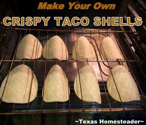 Baked Taco Shells, Oven Baked Corn, Making Corn Tortillas, Baked Corn Tortillas, Corn Tortillas Tacos, Corn Taco Shells, Taco Shell Recipe, Oven Baked Tacos, Crunchy Taco Shells