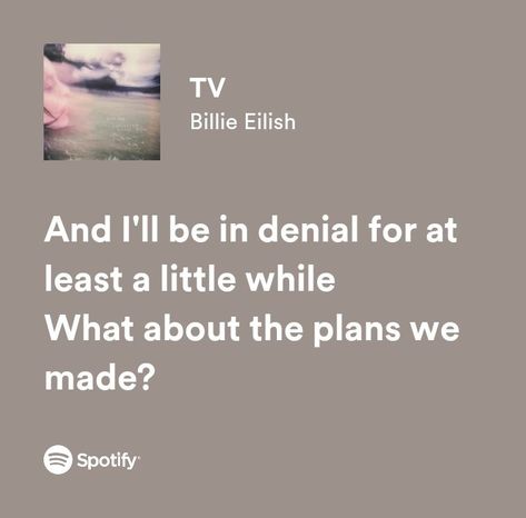 Bellie Eilish Tv Song, Tv Billie Eilish Spotify Lyrics, Billie Eilish Tv Aesthetic, Tv Song Billie Eilish, Tv Billie Eilish Aesthetic, Pretty Lyrics Billie Eilish, Tv Billie Eilish Lyrics, Tv By Billie Eilish, Tv Billie Eilish