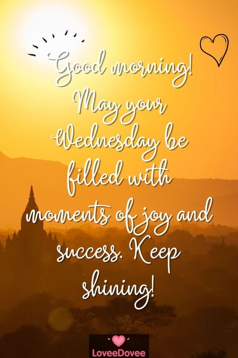 Have A Great Wednesday Quotes, Middle Of The Week Quotes, Wednesday Good Morning Wishes, Morning Wednesday Quotes, Good Morning Wednesday Quotes, Wednesday Good Morning, Wednesday Morning Greetings, Week Quotes, Good Morning Wednesday