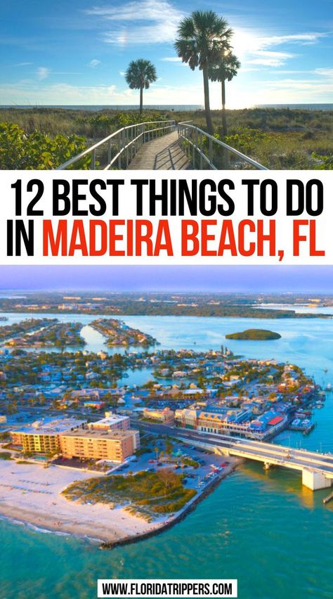 12 Best Things To Do In Madeira Beach, FL Madeira Beach Florida Things To Do, St Pete Beach Florida Things To Do, Cocoa Beach Florida Things To Do, Maderia Beach Florida, Redington Beach Florida, Miramar Beach Florida, Madeira Beach Florida, Treasure Island Florida, Beaches In Florida