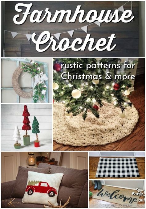 Farmhouse Crochet Patterns, Crochet Decor Ideas, Crochet Patterns For Christmas, Crochet Farmhouse, Farmhouse Crochet, Pillow Cover Crochet Pattern, Rustic Crochet, Christmas Farmhouse Decor, Make Your Home Cozy