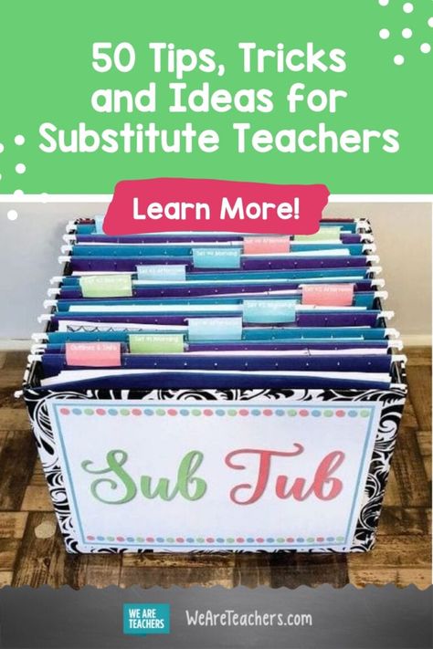 50 Tips, Tricks and Ideas for Substitute Teachers - WeAreTeachers Sub Tub Ideas, Substitute Teacher Bag, Substitute Teacher Ideas, Substitute Teacher Resources, Substitute Teacher Tips, Plan Organization, Planer Organisation, Substitute Binder, Sub Binder