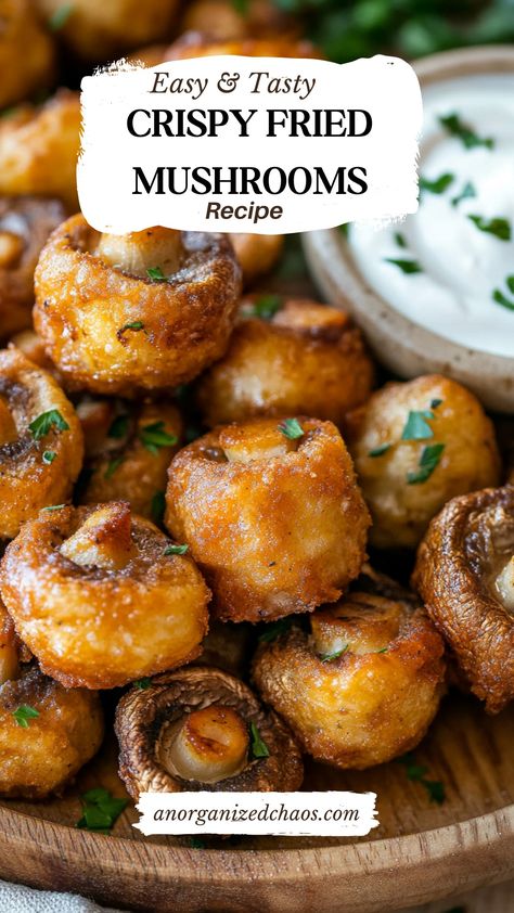 Crispy Fried Mushrooms - An Organized Chaos Deep Fried Mushrooms Recipe, Gluten Free Fried Mushrooms, How To Fry Mushrooms, How To Make Fried Mushrooms, Finger Foods Vegetables, Mushroom Finger Food, Deep Fried Mushrooms Batter Recipe, Fried Shallots Crispy, Air Fried Mushrooms Recipe