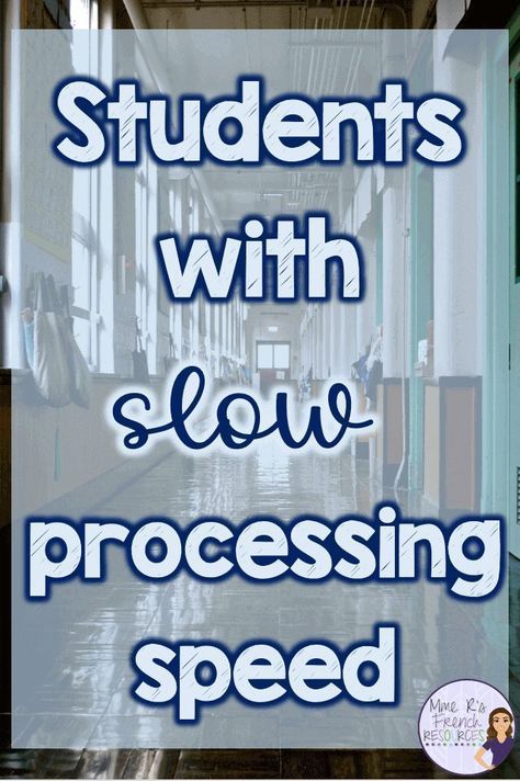 Functional Reading Special Education, Slow Processing Speed, Auditory Processing, Processing Speed, Executive Function, Learning Differences, Resource Room, Learning Difficulties, Executive Functioning