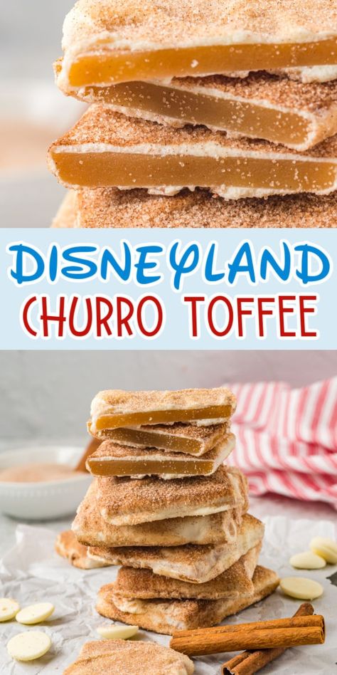 Disneyland Churro Toffee Copycat Recipe Churro Toffee Recipe, Churro Toffee, Toffee Dip, Best Disneyland Food, Mexican Desserts, Homemade Toffee, Toffee Recipe, Disneyland Food, Themed Food