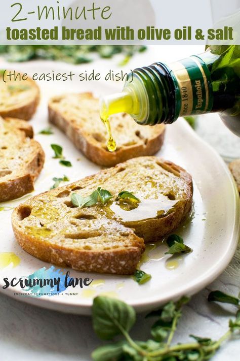 This is our favourite easy side dish! Toast bread, drizzle with olive oil and scatter with salt. Toast with olive oil & salt goes with everything, it takes just 2 minutes to make, and it's SO delicious! #oliveoil #easysidedish #scrummylane #mediterraneandiet Bread With Olive Oil, Olive Oil Bread, Multi Grain Bread, Olive Bread, Side Dishes For Chicken, Toast Bread, Toasted Bread, Easy Appetizers, Side Dish Recipes Easy