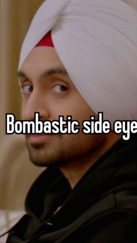 Diljit Dosanjh Funny, Punjabi Memes Funny, Diljit Dosanjh Aesthetic, Punjab Aesthetic, Punjabi Aesthetic, Browns Memes, Punjabi Funny Quotes, Bombastic Side Eye, Song Memes