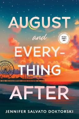 August and Everything After | Jennifer Doktorski | 9781728289915 | NetGalley Ya Book Covers, Books Novels, Ya Books, Books Young Adult, Jersey Shore, Coming Of Age, Fresh Start, Every Thing, Books Reading