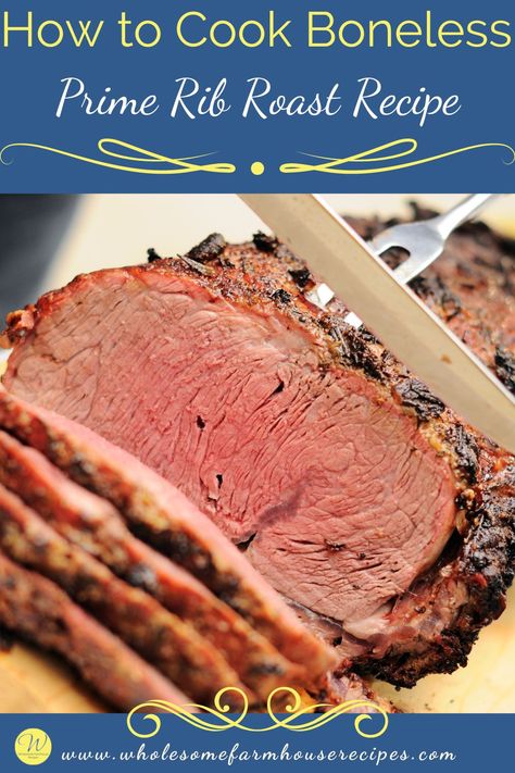 How to Cook Boneless Prime Rib Roast Recipe Boneless Prime Rib Roast Recipe, Prim Rib Roast, Prime Rib In Oven, Boneless Rib Roast Recipe, Prime Rib Roast Recipe Ovens, Slow Cooker Prime Rib, Prime Rib Cooking Times, Boneless Prime Rib Recipe, Boneless Prime Rib