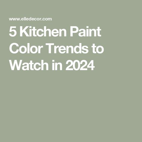 5 Kitchen Paint Color Trends to Watch in 2024 #A #Outdoor #Glimpse #2024 #of #Future #Design #HomeInspiration #Trends #into #the #Wall #Color #Interior #InteriorInspo Wall Color Interior, Cream Kitchen Walls, Popular Kitchen Paint Colors, Top Kitchen Paint Colors, Kitchen Paint Color, Top Kitchen Colors, Popular Kitchen Colors, Paint Color Trends, Kitchen Color Trends