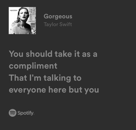 Gorgeous Taylor Swift Lyrics, Taylor Swift Gorgeous, Gorgeous Lyrics, Gorgeous Taylor Swift, Taylor Lyrics, Swift Lyrics, Im Falling In Love, Feed Ig, Taylor Swift Lyrics