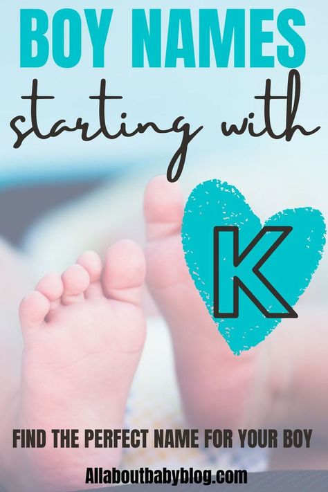 Names Starts With Letter K, Baby Boy K Names, K Names For Boys, Girl Names Southern, K Boy Names, Elegant Boy Names, Elegant Girl Names, Baby Boy Middle Names, Baby Middle Names